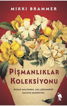Pişmanlıklar Koleksiyonu - Mikki Brammer - Nemesis Kitap Pişmanlıklar Koleksiyonu - Mikki Brammer - Nemesis Kitap
