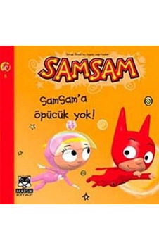 Samsam 8 - Samsam'a Öpücük Yok- Marsık Kitap Samsam 8 - Samsam'a Öpücük Yok- Marsık Kitap