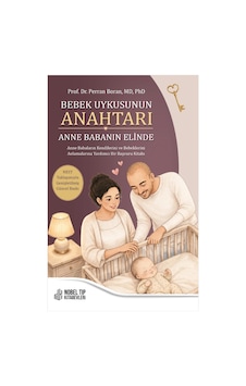 Bebek Uykusunun Anahtarı Anne Babanın Elinde Bebek Uykusunun Anahtarı Anne Babanın Elinde