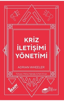 Kriz İletişimi Yönetimi / Adrian Wheeler