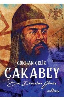 Çaka Bey Beni Denizlere Gömün - Gökhan Çelik - Yediveren Çaka Bey Beni Denizlere Gömün - Gökhan Çelik - Yediveren