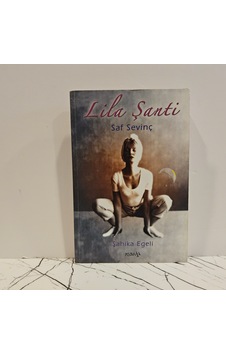 Lila Şanti Saf Sevinç