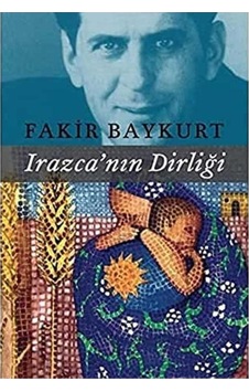 Irazcanın Dirliği - Fakir Baykurt Literatür İlk Baskı 2006 Irazcanın Dirliği - Fakir Baykurt Literatür İlk Baskı 2006