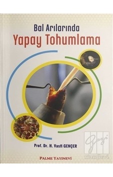 Palme Yayıncılık - Bal Arılarında Yapay Tohumlama-Vasfi Gençer