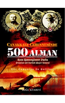 Çanakkale Cehenneminde 500 Alman -  Doğu Kitabevi