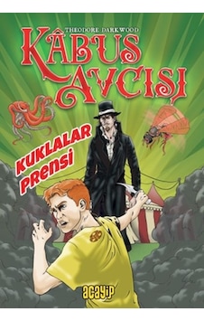 Kabus Avcısı - Kuklalar Prensi - Theodore Darkwood - Acayip Kabus Avcısı - Kuklalar Prensi - Theodore Darkwood - Acayip
