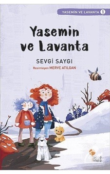 Yasemin ve Lavanta / Yasemin ve Lavanta 1 / Sevgi Saygı Yasemin ve Lavanta / Yasemin ve Lavanta 1 / Sevgi Saygı