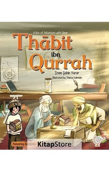 Thabit ibn Qurrah-A Box of Adventure with Omar - İrem Şahin Yarar - Kaşif Çocuk Yayınları Thabit ibn Qurrah-A Box of Adventure with Omar - İrem Şahin Yarar - Kaşif Çocuk Yayınları