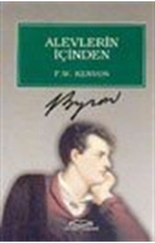 Alevlerin İçinden / F.W. Kenyon Alevlerin İçinden / F.W. Kenyon