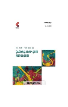 Çağdaş Arap Şiiri Antolojisi - Metin Fındıkçı - Klaros Yayınları Çağdaş Arap Şiiri Antolojisi - Metin Fındıkçı - Klaros Yayınları
