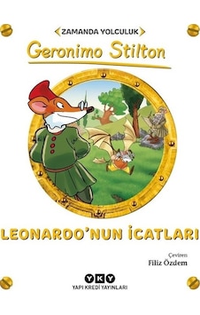 Leonardonun İcatları - Geronimo Stilton - Yapı Kredi Yayınları Leonardonun İcatları - Geronimo Stilton - Yapı Kredi Yayınları