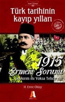 Türk Tarihinin Kayıp Yılları / H. Emre Oktay Türk Tarihinin Kayıp Yılları / H. Emre Oktay