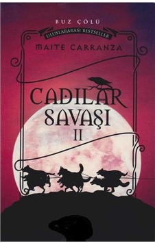 Cadılar Savaşı 2.cilt Buz Çölü - Maite Carranza İlk Baskı 2017