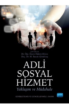 Adli Sosyal Hizmet- Nobel Akademik Yayıncılık Adli Sosyal Hizmet- Nobel Akademik Yayıncılık