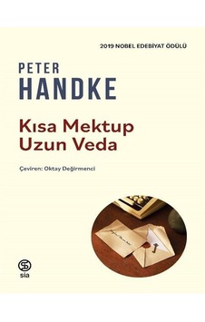 Kısa Mektup Uzun Veda / Peter Handke Kısa Mektup Uzun Veda / Peter Handke