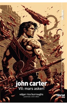 John Carter 7: Mars Askeri - Edgar Rice Burroughs - Fihrist John Carter 7: Mars Askeri - Edgar Rice Burroughs - Fihrist