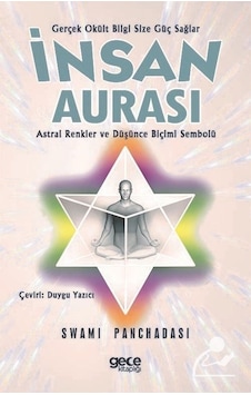 İnsan Aurası - Swami Panchadasi - Gece Kitaplığı