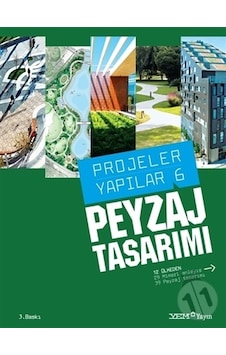Projeler Yapılar 6 - Peyzaj Tasarımı Projeler Yapılar 6 - Peyzaj Tasarımı
