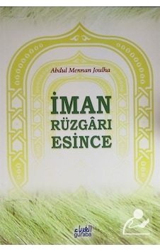 İman Rüzgarı Esince / Abdulmennan Joulha 9786055387709