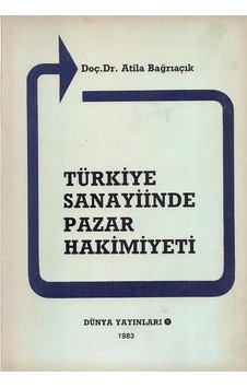 Türkiye Sanayiinde Pazar Hakimiyeti