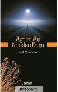 Aydan Arı Günden Duru - Salih Sedat Ersöz - Çimke Aydan Arı Günden Duru - Salih Sedat Ersöz - Çimke