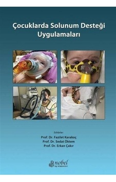 Çocuklarda Solunum Desteği Uygulamaları / Nobel Tıp Çocuklarda Solunum Desteği Uygulamaları / Nobel Tıp