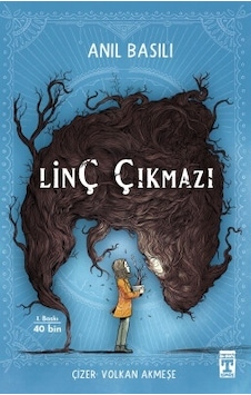 Linç Çıkmazı - Anıl Basılı - Timaş İlk Genç Linç Çıkmazı - Anıl Basılı - Timaş İlk Genç