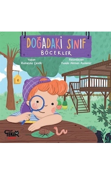 Doğadaki Sınıf / Böcekler / Rumeysa Çevlik Doğadaki Sınıf / Böcekler / Rumeysa Çevlik