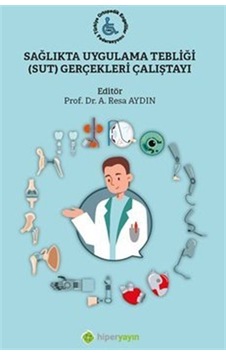 Sağlıkta Uygulama Tebliği Gerçekleri Çalıştayı- Hiperlink Sağlıkta Uygulama Tebliği Gerçekleri Çalıştayı- Hiperlink