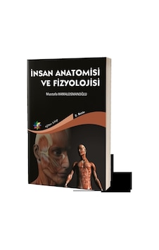 İnsan Anatomisi Ve Fizyolojisi - Mustafa Hamalosmanoğlu İnsan Anatomisi Ve Fizyolojisi - Mustafa Hamalosmanoğlu