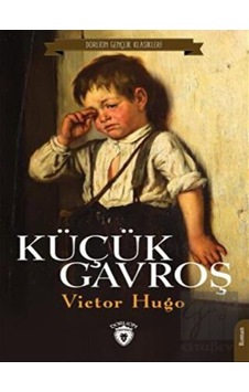 Küçük Gavroş - Victor Hugo - Dorlion Yayınevi