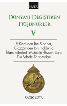 Dünyayı Değiştiren Düşünürler-5 - Sadık Usta - Kafka Kitap Dünyayı Değiştiren Düşünürler-5 - Sadık Usta - Kafka Kitap