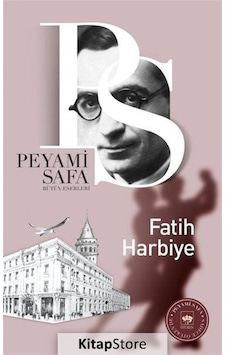 Fatih Harbiye - Peyami Safa - Ötüken Neşriyat Fatih Harbiye - Peyami Safa - Ötüken Neşriyat