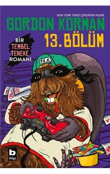 Bir Tembel Teneke Romanı 13.Bölüm - Gordon Korman - Bilgi Yayınevi Bir Tembel Teneke Romanı 13.Bölüm - Gordon Korman - Bilgi Yayınevi