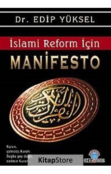 İslami Reform İçin Manifesto - Edip Yüksel - Ozan Yayıncılık
