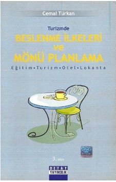 Turizmde Beslenme İlkeleri Ve Mönü Planlama Eğitim-turizm-otel-lokanta Cemal Türkan