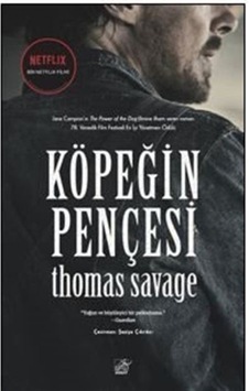 Köpeğin Pençesi - Thomas Savage - Düşbaz Köpeğin Pençesi - Thomas Savage - Düşbaz