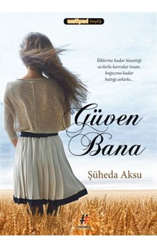 Güven Bana / Şüheda Aksu Güven Bana / Şüheda Aksu