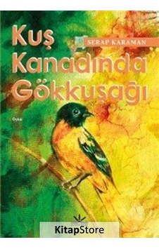 Kuş Kanadında Gökkuşağı - Serap Karaman - Potkal Kitap Yayınları