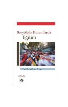 Sosyolojik Kuramlarda Eğitim
