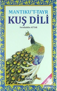 Mantıku't-tayr - Kuş Dili / Feridüddin Attar