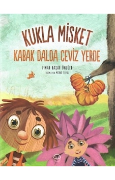 Kukla Misket - Kabak Dalda Ceviz Yerde - Pınar Başar Ünlüer - Diyanet İşleri Başkanlığı Kukla Misket - Kabak Dalda Ceviz Yerde - Pınar Başar Ünlüer - Diyanet İşleri Başkanlığı