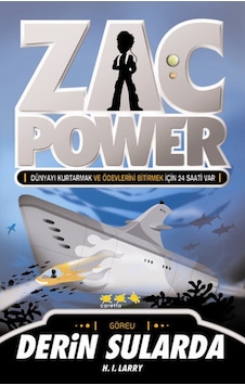Zac Power 5 - Derin Sularda - H. I. Larry - Caretta Çocuk Zac Power 5 - Derin Sularda - H. I. Larry - Caretta Çocuk