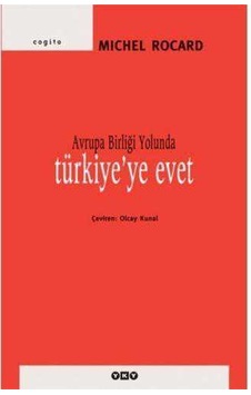 Avrupa Birliği Yolunda Türkiyeye Evet Avrupa Birliği Yolunda Türkiyeye Evet