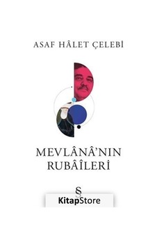 Kitapstore Mevlana'nın Rubaileri / Asaf Halet Çelebi Kitapstore Mevlana'nın Rubaileri / Asaf Halet Çelebi