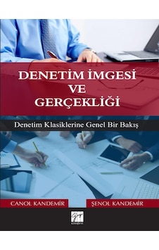 Denetim İmgesi ve Gerçekliği - Canol Kandemir - Gazi Kitabevi
