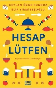 Hesap Lütfen - Ceylan Özge Kunduz - Mundi Hesap Lütfen - Ceylan Özge Kunduz - Mundi