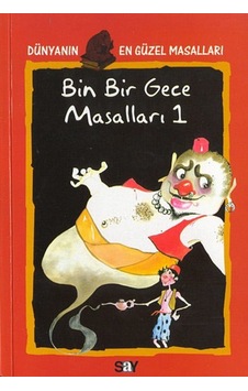 Dünya'nın En Güzel Masalları - Binbir Gece Masalları 1- Say Çocuk Dünya'nın En Güzel Masalları - Binbir Gece Masalları 1- Say Çocuk