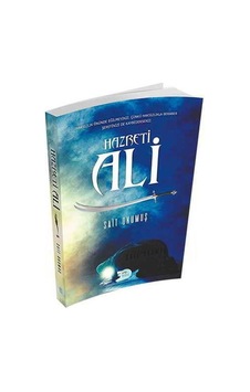 Hazreti Ali - Sait Okumuş - Mavi Çatı Yayınları Hazreti Ali - Sait Okumuş - Mavi Çatı Yayınları