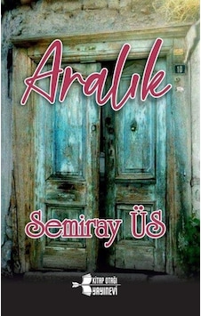 Aralık - Semiray Üs - Kitap Otağı Yayınevi Aralık - Semiray Üs - Kitap Otağı Yayınevi